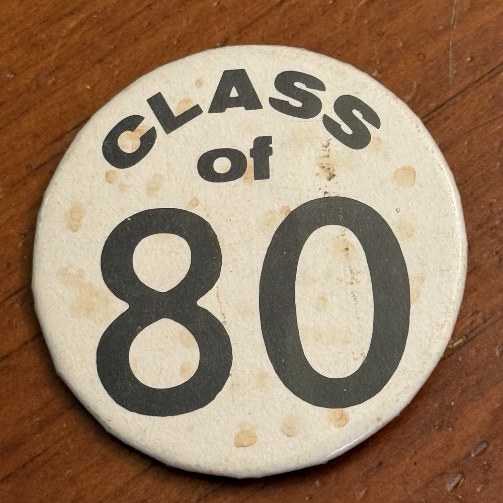 Class Of 80 Vintage Pinback Button Pin Round Circle‎ 1980